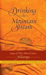 Drinking the Mountain Stream - Jetsun Milarepa - 9780861718375