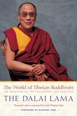 The World of Tibetan Buddhism - His Holiness the Dalai Lama - 9780861719686