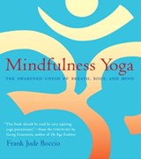Mindfulness Yoga - Frank Jude Boccio - 9780861719754