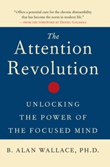 The Attention Revolution - B. Alan Wallace - 9780861719907