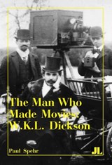 The Man Who Made Movies - Paul Spehr - 9780861969364