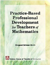 Practice-Based Professional Development for Teachers of Mathematics