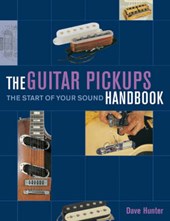 The Guitar Pickup Handbook