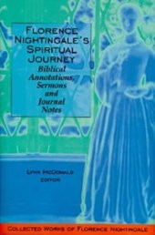 Florence Nightingale's Spiritual Journey: Biblical Annotations, Sermons and Journal Notes