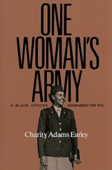 One Woman's Army - Charity Adams Earley - 9780890966945