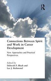 Connections Between Spirit and Work in Career Development