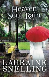 Heaven Sent Rain - Lauraine Snelling - 9780892969128