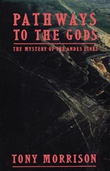 Pathways To The Gods - MORRISON,  Tony - 9780897332828