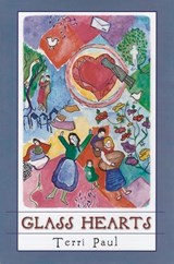 Glass Hearts - Terri Paul - 9780897336963