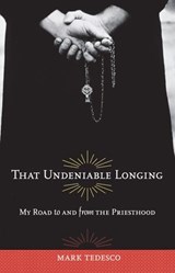 That Undeniable Longing - Mark Tedesco - 9780897337656