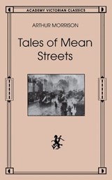 Tales of Mean Streets - Arthur Morrison - 9780897339117