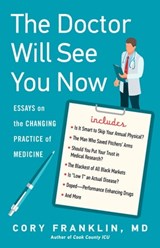 The Doctor Will See You Now - Cory Franklin - 9780897339322