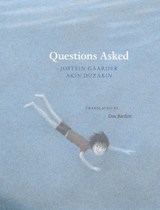 Questions Asked - Jostein Gaarder - 9780914671671