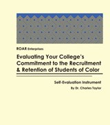 Evaluating Your College's Commitment to the Recruitment & Retention of Students of color: Self-Evaluation Instrument - Charles Taylor - 9780935483659