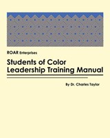 Students of Color Leadership Training Manual - Charles Taylor - 9780935483673