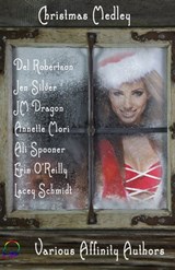Christmas Medley - Del Robertson ; Jen Silver ; JM Dragon ; Annette Mori ; Ali Spooner ; Erin O'Reilly ; Alicia Joseph ; Lacey Schmidt - 9780947528805