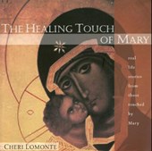 The Healing Touch of Mary