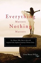 Everything Matters, Nothing Matters