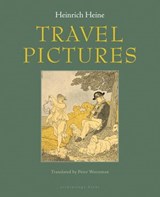 Travel Pictures - Heinrich Heine - 9780981987309