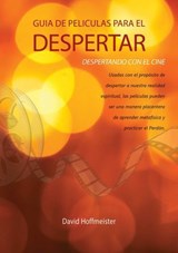 Guia De Peliculas Par el Despertar - David Hoffmeister - 9780983704065
