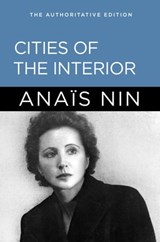 Cities of the Interior - Anais Nin - 9780988917019