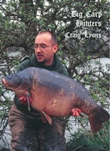 Big Carp Hunters - Craig Lyons - 9780992753184