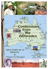 Confessions from the Antipodes - Stjepan DZ Benedict - 9780994564337