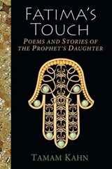 Fatima's Touch - Tamam Kahn - 9780997399929