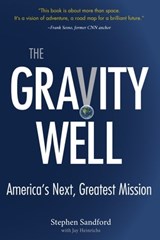 The Gravity Well - Stephen Sandford ; Jay Heinrichs - 9780997880823