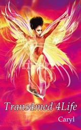 Trans4med 4Life - Caryl - 9780999875025