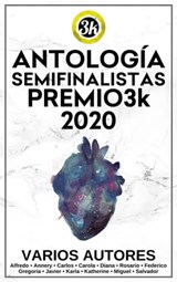 Antología Semifinalistas Premio3k 2020 - Varios Autores - 9781005548025