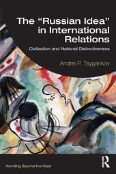 The “Russian Idea” in International Relations