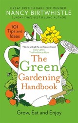The Green Gardening Handbook - Nancy Birtwhistle - 9781035003723