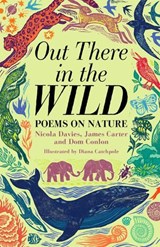 Out There in the Wild - James Carter ; Dom Conlon ; Nicola Davies - 9781035004089