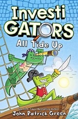 InvestiGators: All Tide Up - John Patrick Green - 9781035015405