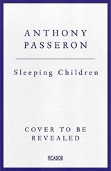 Sleeping Children - Anthony Passeron - 9781035026517