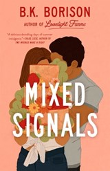 Mixed Signals - B.K. Borison - 9781035028825