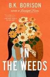 In the Weeds - B.K. Borison - 9781035028849