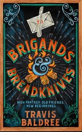 Brigands & Breadknives - Travis Baldree - 9781035035953