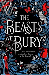 The Beasts We Bury - D. L. Taylor - 9781035041848