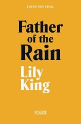 Father of the Rain - Lily King - 9781035051151