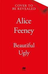 Beautiful Ugly - Alice Feeney - 9781035053834