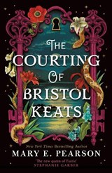 The Courting of Bristol Keats - Mary E. Pearson - 9781035054022