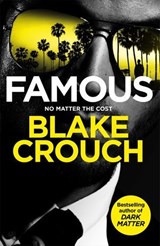Famous - Blake Crouch - 9781035058655