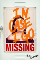 In Case I Go Missing - R. N. Swann - 9781035066094