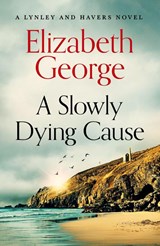 A Slowly Dying Cause - Elizabeth George - 9781035074631