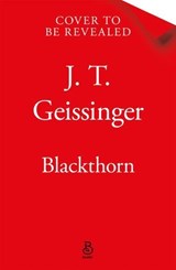 Blackthorn - J. T. Geissinger - 9781035076031