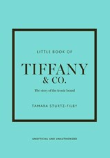 Little Book of Tiffany & Co. - Tamara Sturtz-Filby - 9781035420568