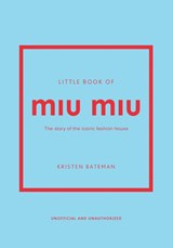 Little Book of Miu Miu - Kristen Bateman - 9781035420612