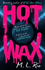 HOT WAX - M. L. Rio - 9781035421176